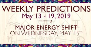 Predictions for the New Week, May 13 - 19, 2019