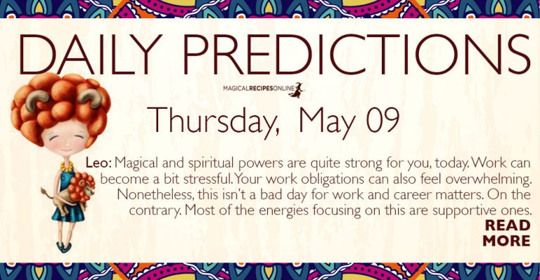 Daily Predictions for Thursday 09 May 2019