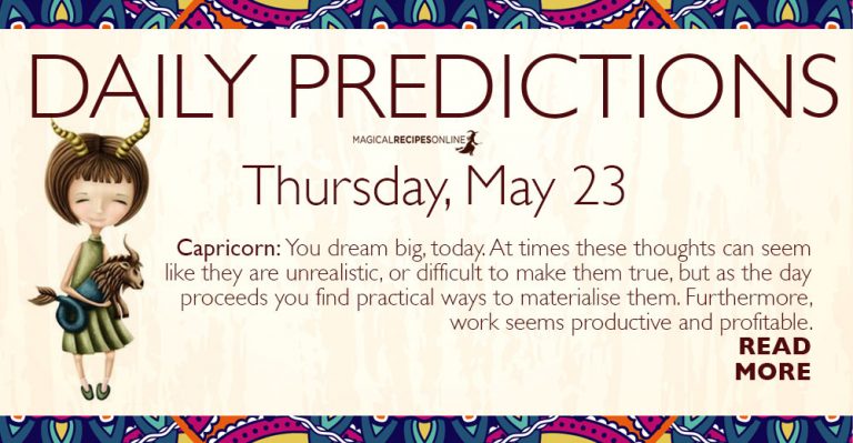 Daily Predictions for Thursday 23 May 2019