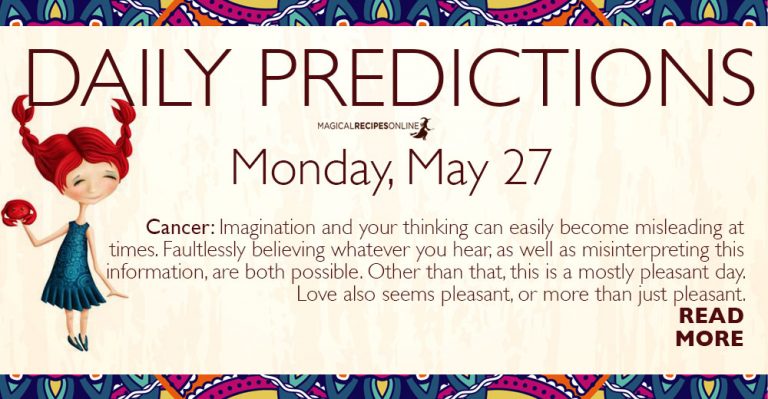 Daily Predictions for Monday 27 May 2019