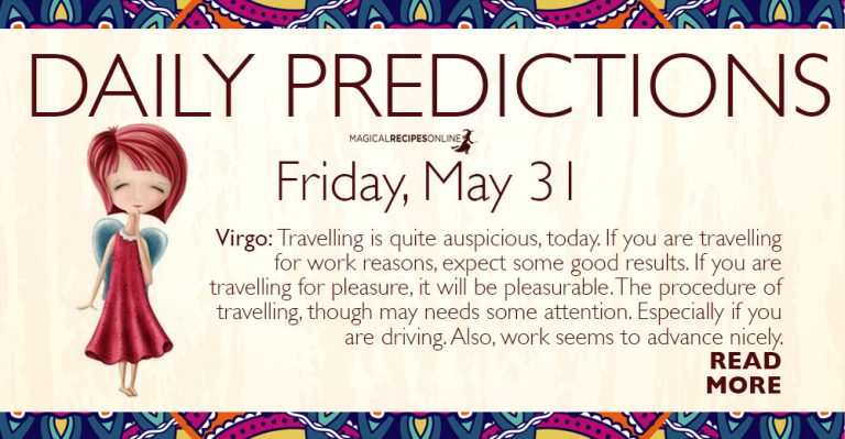 Daily Predictions for Friday 31 May 2019