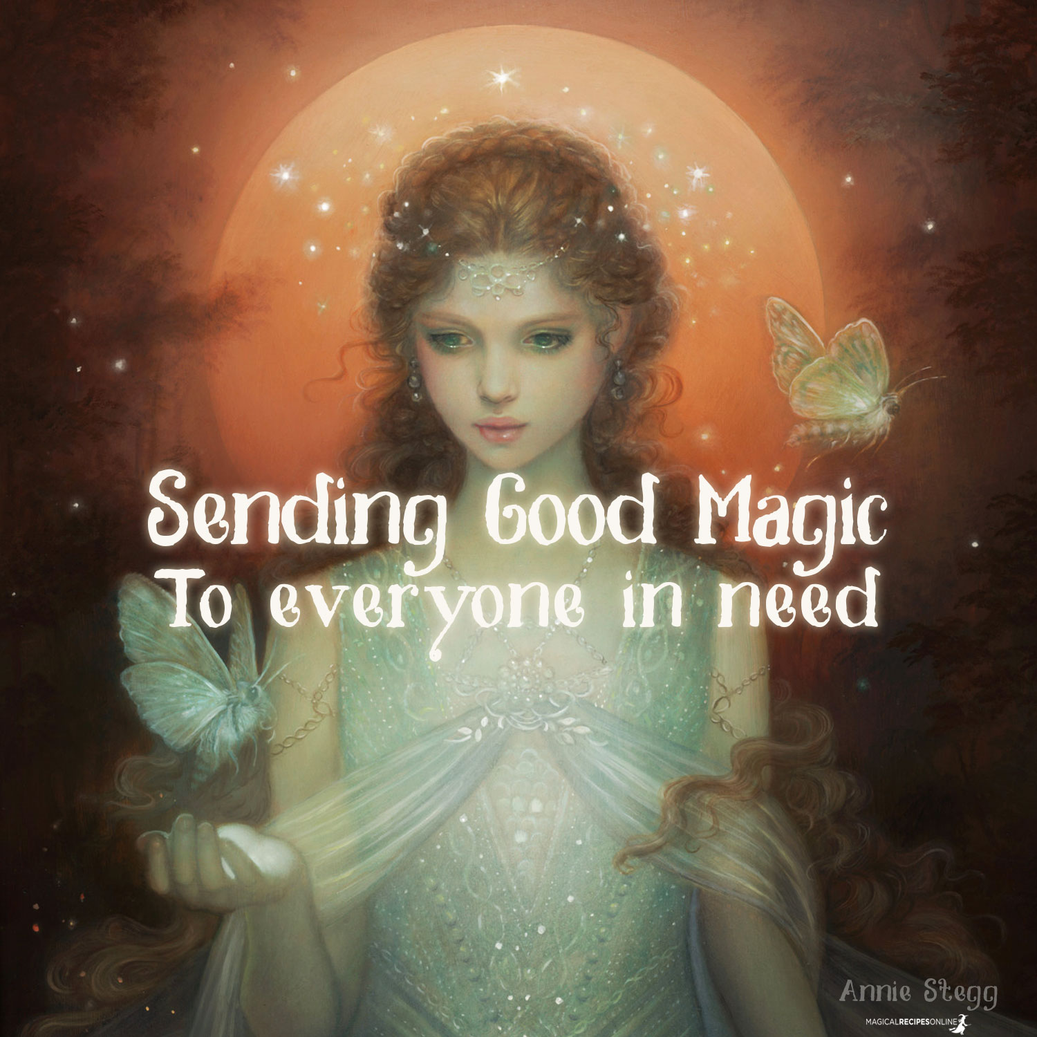 Send Good Magic to everyone in need