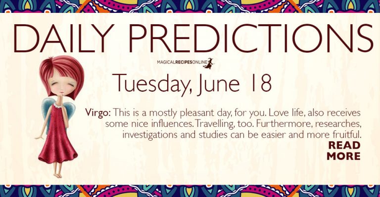 Daily Predictions for Tuesday 18 June 2019
