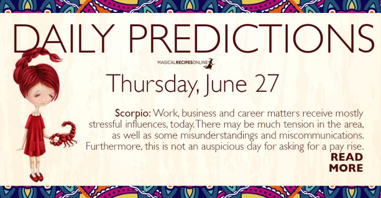 Daily Predictions for Thursday 27 June 2019