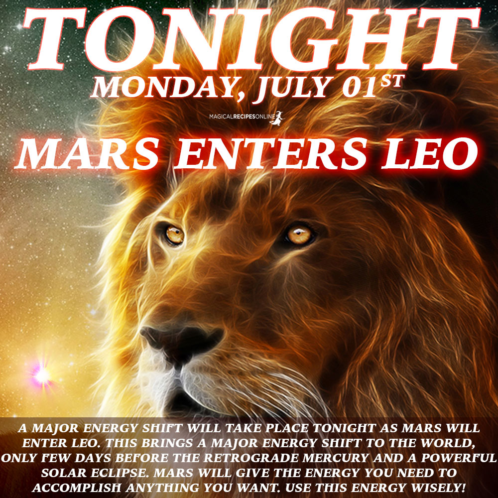 ⭐Mars enters Leo (July 01st)