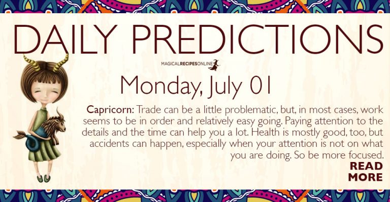 Daily Predictions for Monday 01 July 2019