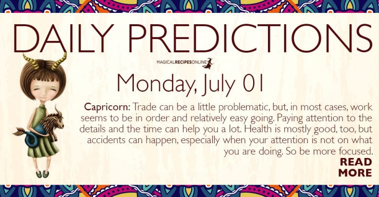 Daily Predictions for Monday 01 July 2019
