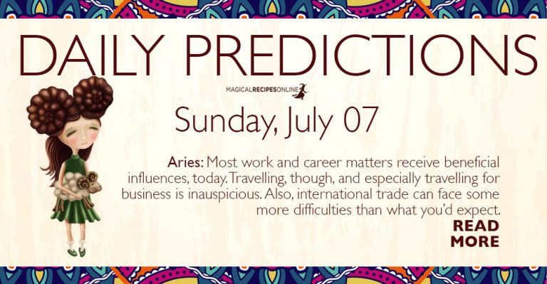Daily Predictions for Sunday 07 July 2019