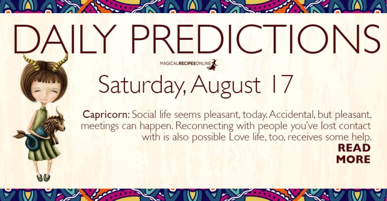 Daily Predictions for Saturday 17 August 2019