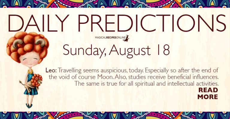 Daily Predictions for Sunday 18 August 2019