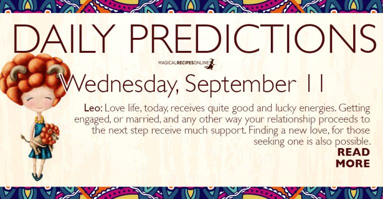 Daily Predictions for Wednesday 11 September 2019