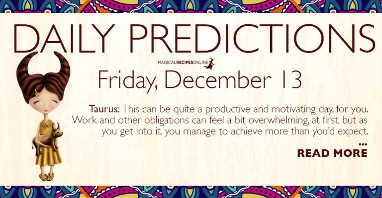 Daily Predictions for Friday 13 December 2019