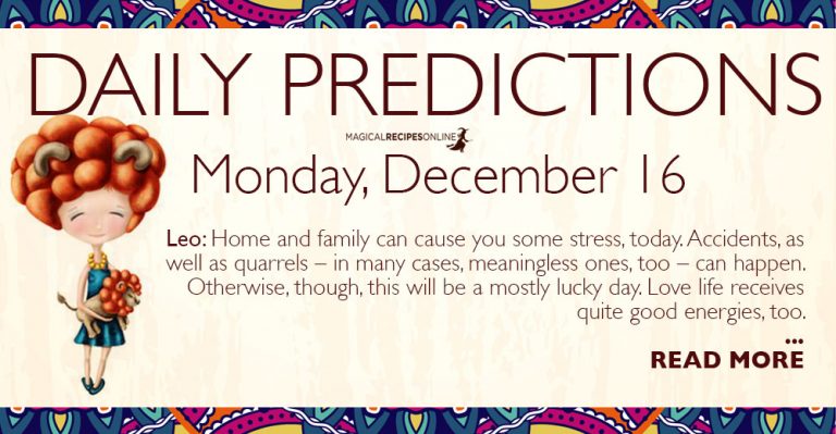 Daily Predictions for Monday 16 December 2019