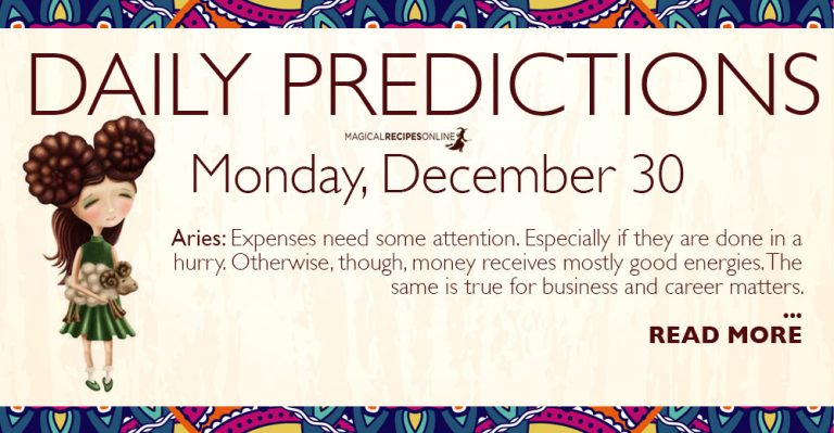 Daily Predictions for Monday 30 December 2019