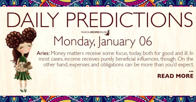 Daily Predictions for Monday 6 January 2020