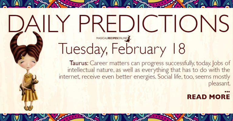 Daily Predictions for Tuesday 18 February 2020