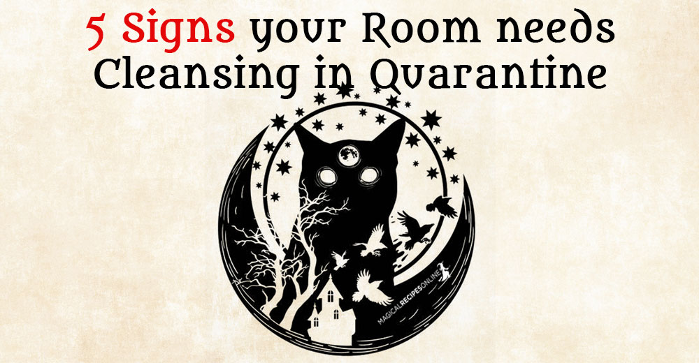 5 Signs your Room needs Cleansing in Quarantine