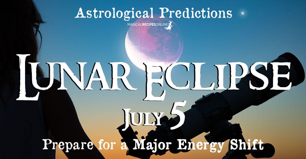 Lunar Eclipse and Full Moon in Capricorn – 05 July 2020 - Magical ...