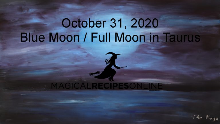 Blue Moon / Full Moon in Taurus – 31 October 2020