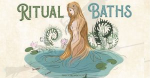 Ritual baths: Harvesting the Power of Water