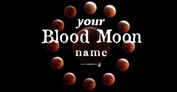 Your Blood Moon Name - May 2021