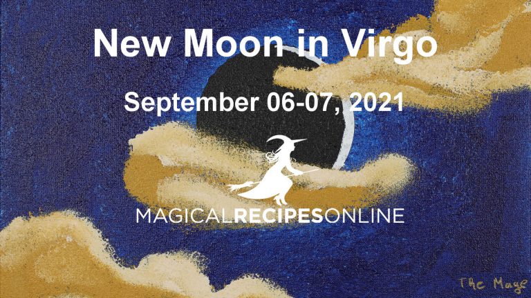 New Moon in Virgo –  06 / 07 September 2021