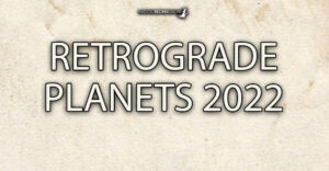 Retrograde Planets 2022