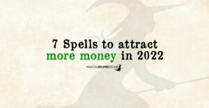 7 Nature Magic Spells to attract more money in 2022