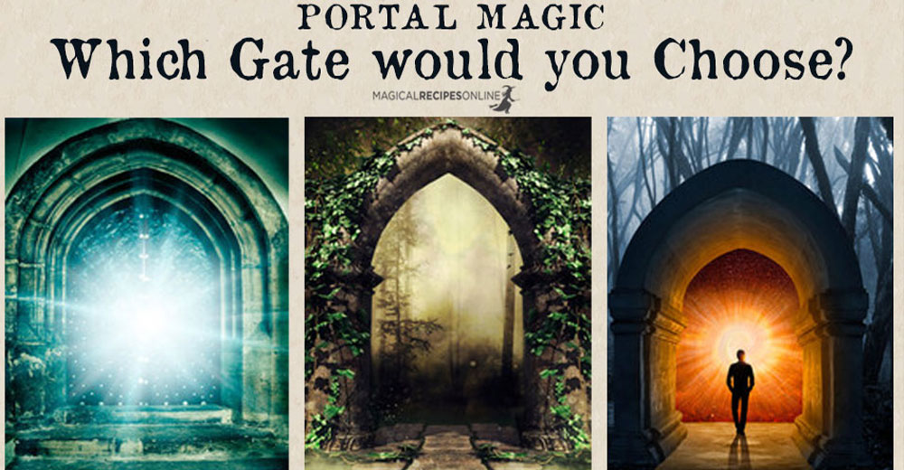 Portal Magic. which Gate would you choose?