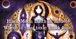 Black Moon Lilith in Houses - Where is your Black hole?