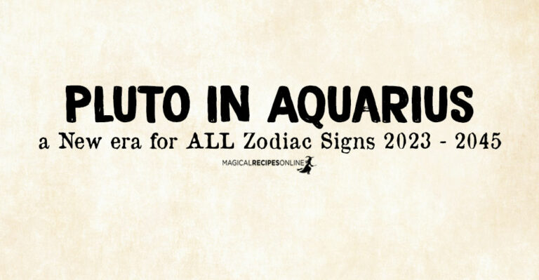 Pluto in Aquarius – a New era for ALL Zodiac Signs 2023 – 2045