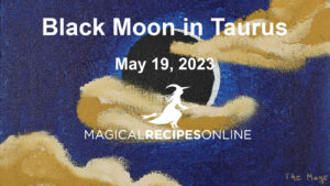 New/Black Moon in Taurus