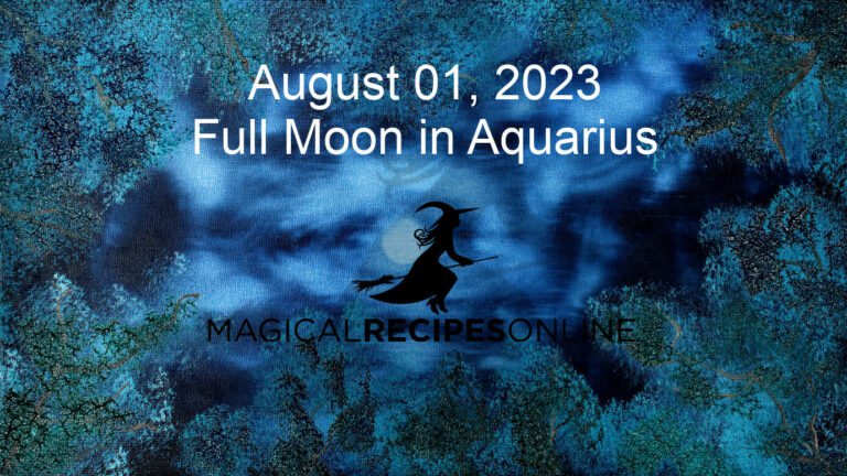 Super Full Moon in Aquarius – 01 August 2023