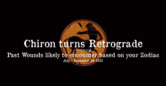 Chiron Retrograde - Past Wounds likely to encounter based on your Zodiac