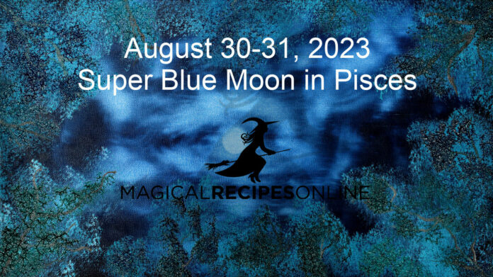 Super Blue Moon in Pisces