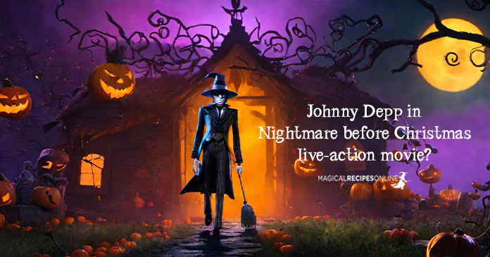 Johnny Depp in Nightmare before Christmas live-action movie!