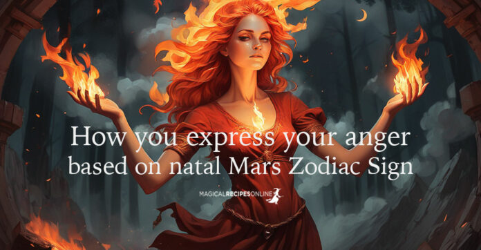 How you express your anger - based on natal Mars Zodiac Sign