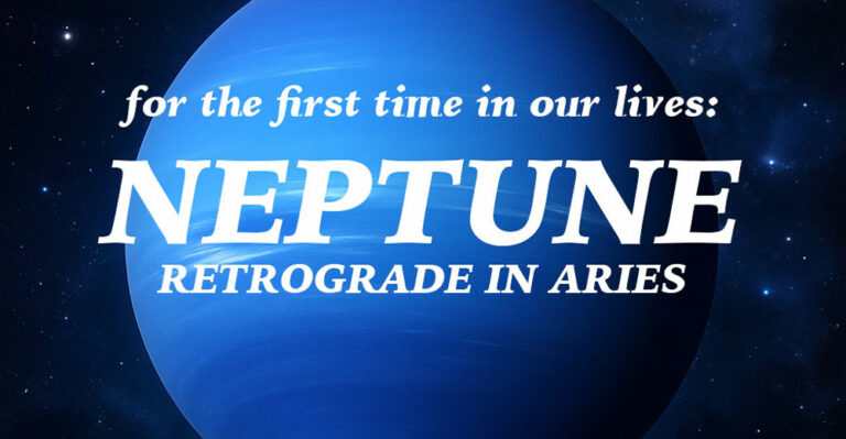 for the first time in our lives: Neptune Retrograde in Aries (July 4 – October 21 2025)