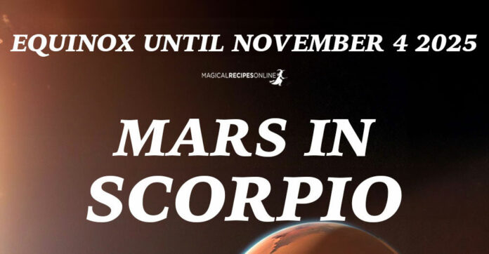Mars in Scorpio: September 22 - November 4 2025